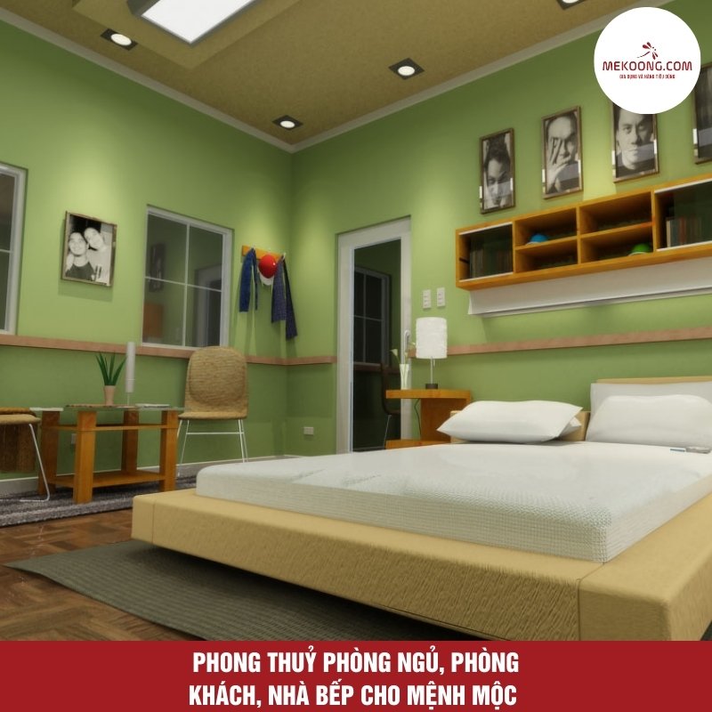 Phong thuy phong ngu phong khach nha bep cho menh Moc Phong thuỷ phòng ngủ, phòng khách, nhà bếp cho mệnh Mộc