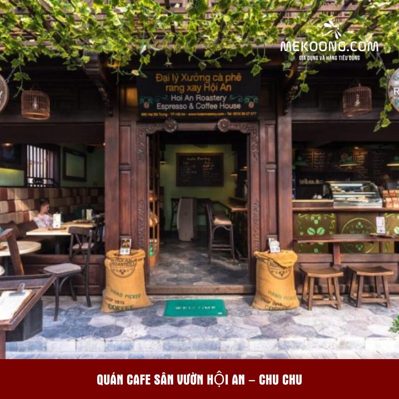 Quán Cafe Sân Vườn Hội An – Chu Chu