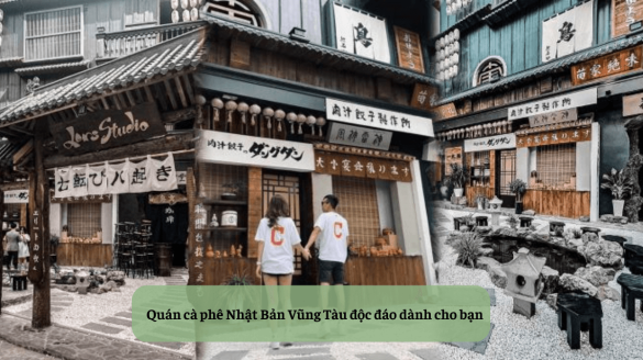 Quán cà phê Nhật Bản Vũng Tàu độc đáo dành cho bạn Mekoong (1)