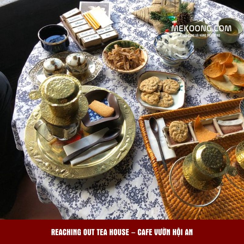 Reaching Out Tea House – Cafe Vườn Hội An