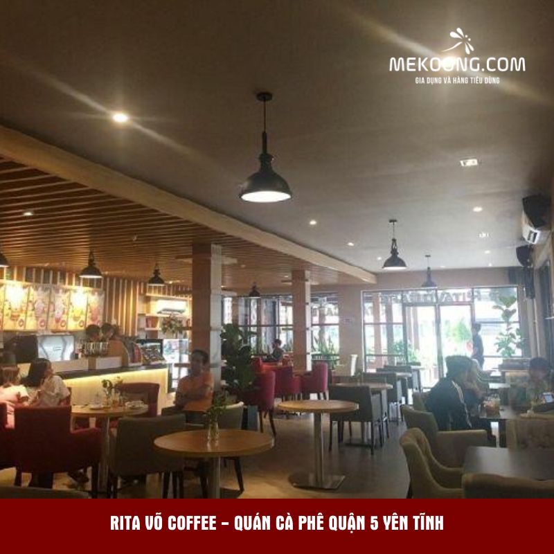 Rita Võ Coffee - quán cà phê quận 5 yên tĩnh