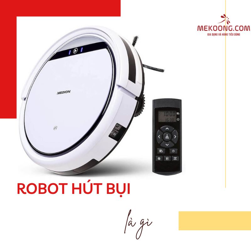 Robot hút bụi là gì