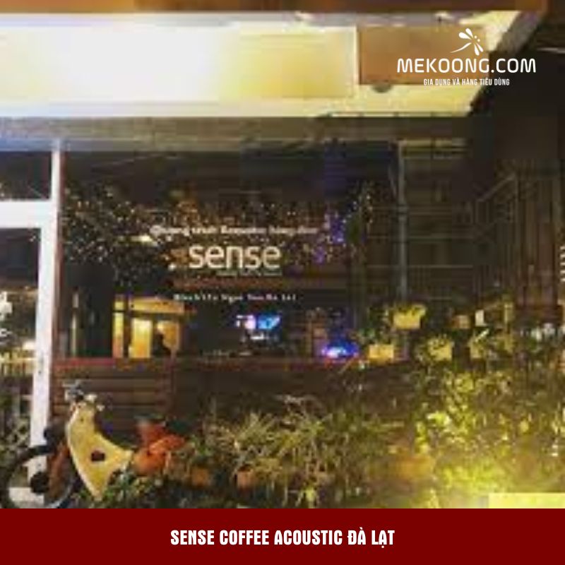 Sense Coffee Acoustic Đà Lạt