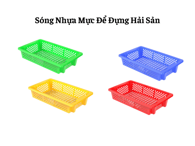 Sóng Nhựa Mực Để Đựng Hải Sản - Đựng Đồ Dùng Nhà Hàng Khách Sạn