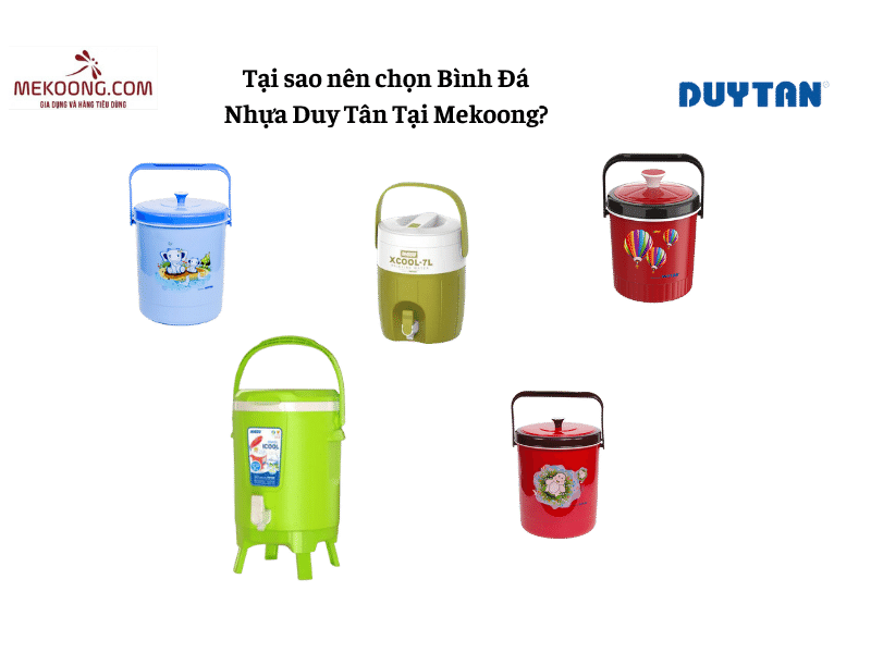 Tại sao nên chọn Bình Đá Nhựa Duy Tân Tại Mekoong