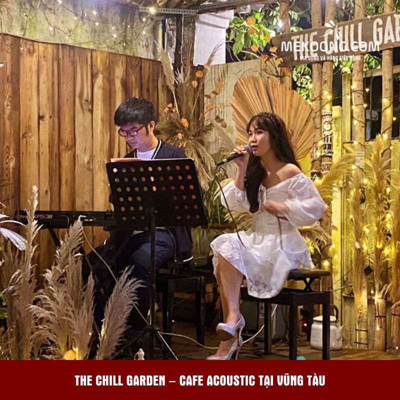 The Chill Garden – Cafe Acoustic Tại Vũng Tàu 