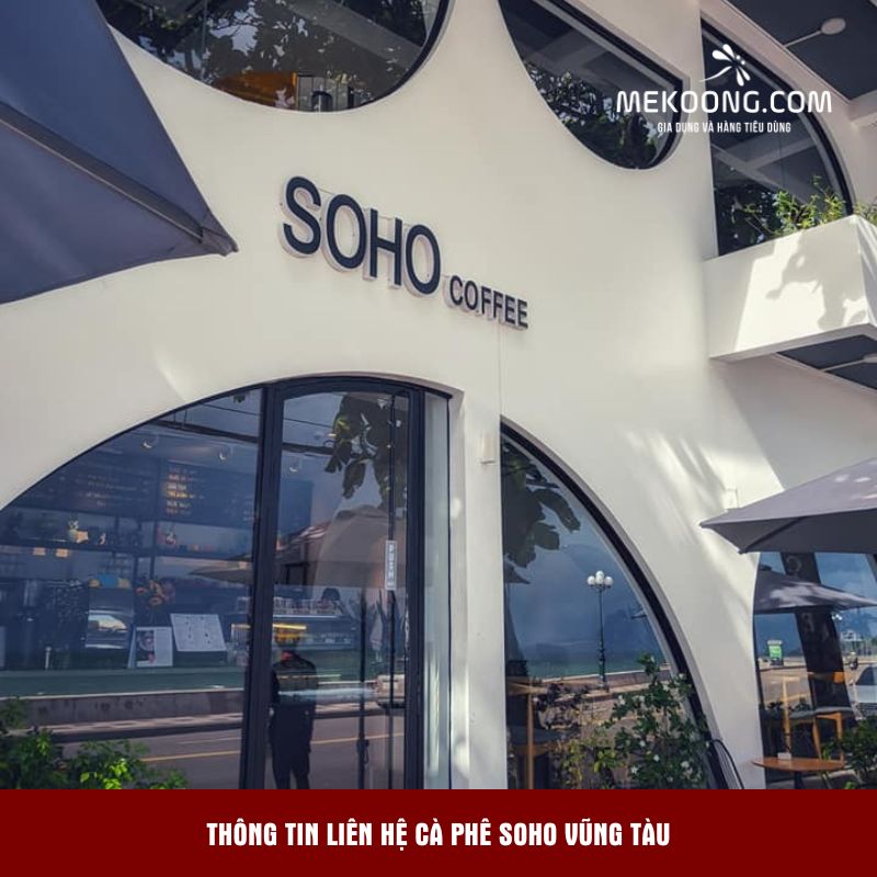 Thông tin liên hệ cà phê Soho Vũng Tàu