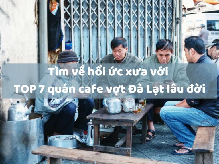 cafe vợt đà lạt