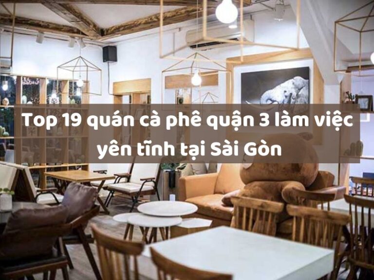 quán cà phê quận 3 làm việc