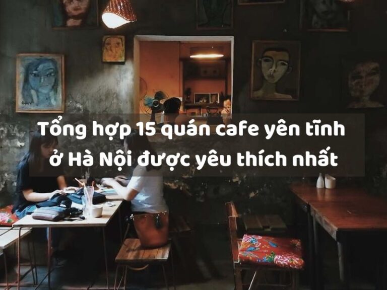 quán cafe yên tĩnh ở Hà Nội