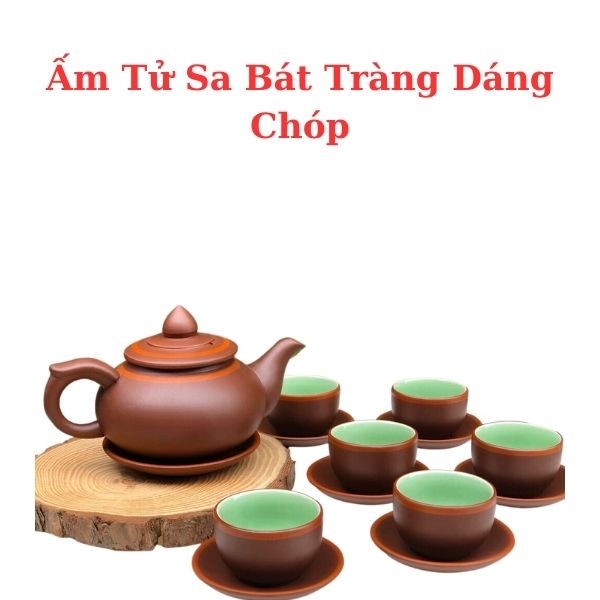 Ấm Tử Sa Bát Tràng Dáng Chóp