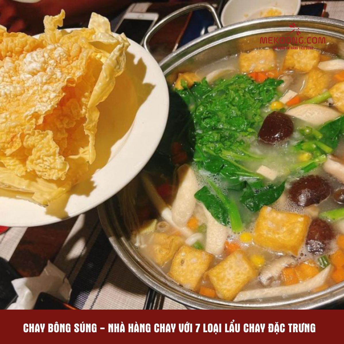 Chay Bông Súng - Nhà hàng chay với 7 loại lẩu chay đặc trưng