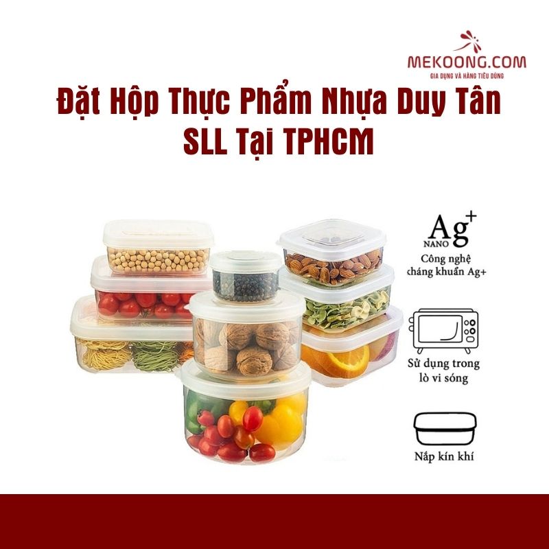 Đặt Hộp Thực Phẩm Nhựa Duy Tân SLL Tại TPHCM Mekoong