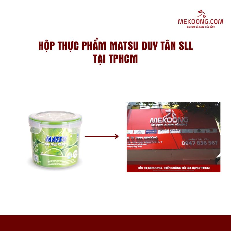 Hộp Thực Phẩm Matsu Duy Tân SLL Tại TPHCM