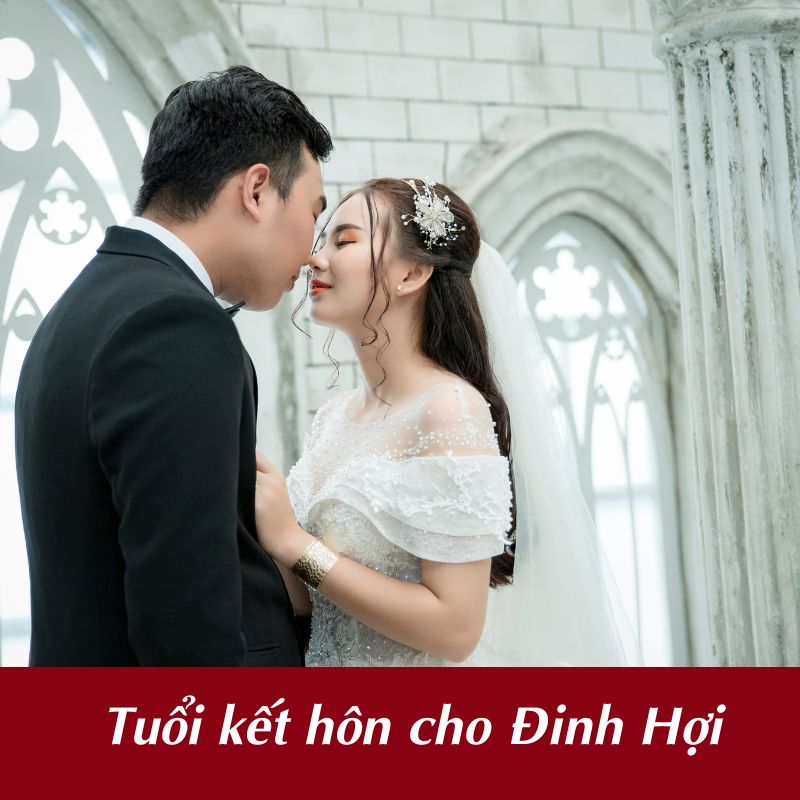 Lựa chọn tuổi kết hôn cho người sinh năm Đinh Hợi
