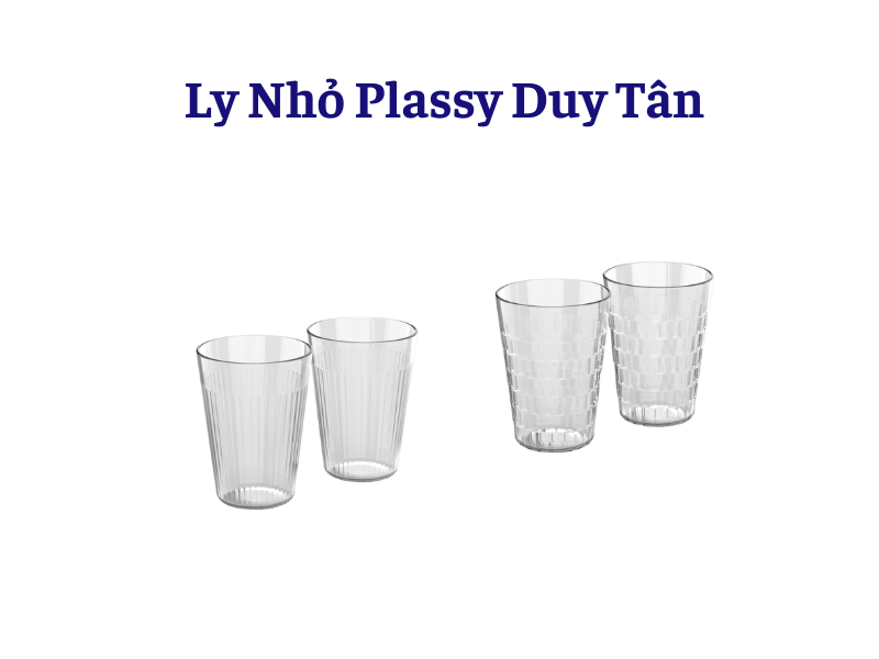 Ly Nhỏ Plassy Duy Tân mekoong