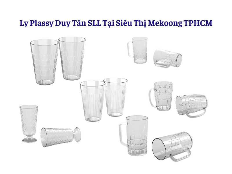 Ly Plassy Duy Tân SLL Tại Siêu Thị Mekoong TPHCM