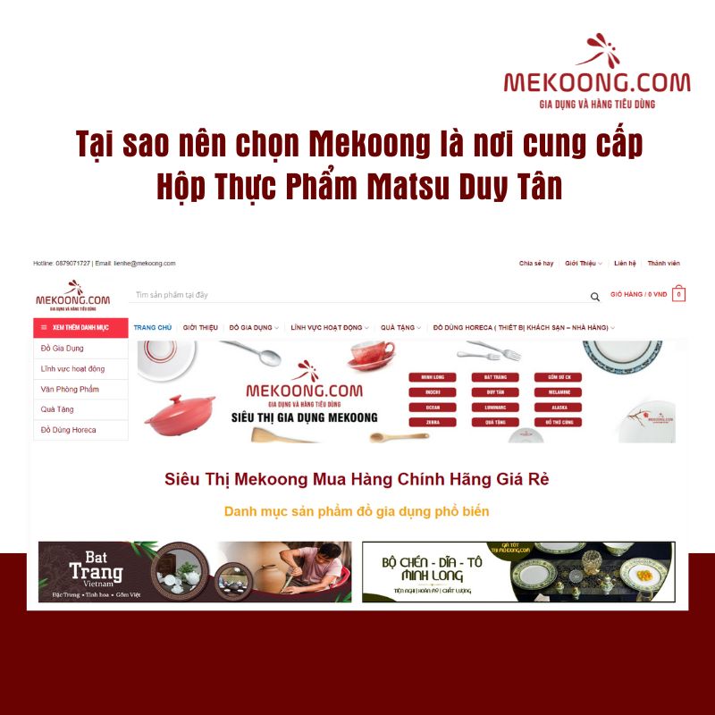 Tại sao nên chọn Mekoong là nơi cung cấp Hộp Thực Phẩm Matsu Duy Tân