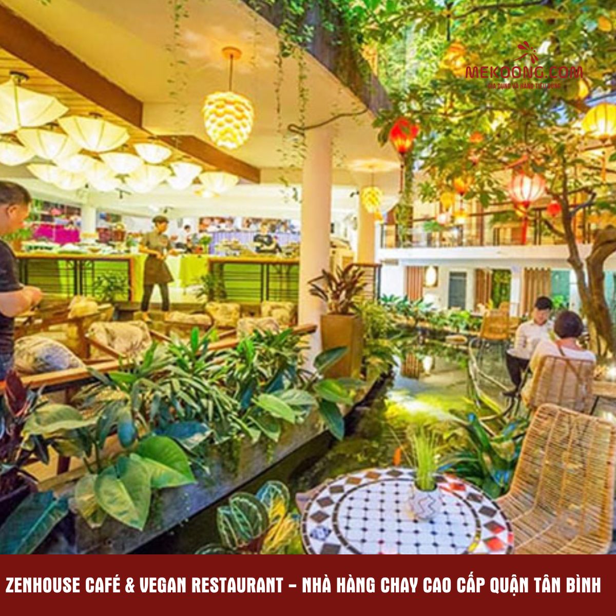 Zenhouse Café & Vegan Restaurant - Nhà hàng chay cao cấp quận Tân Bình 