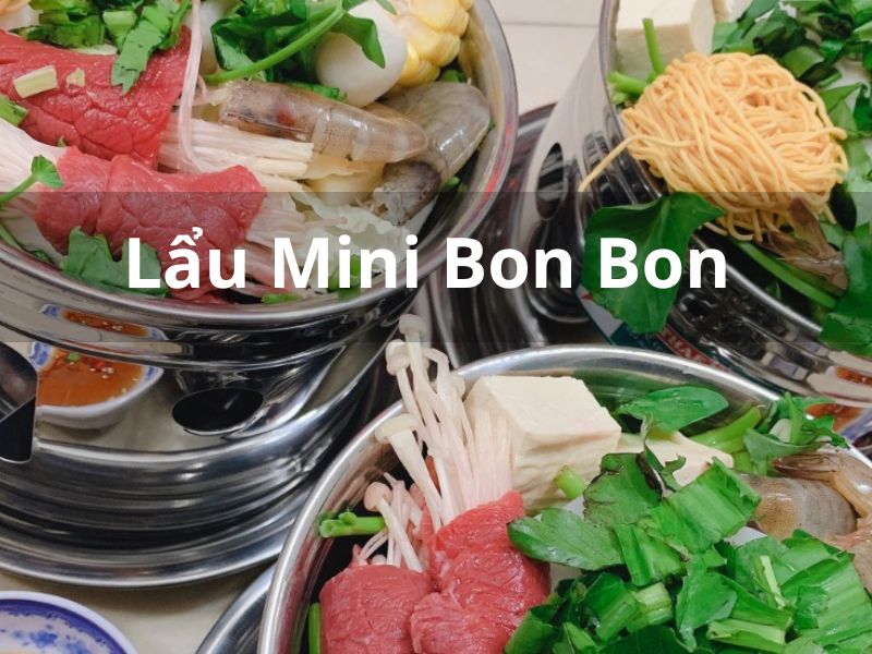 Lẩu Mini Bon Bon