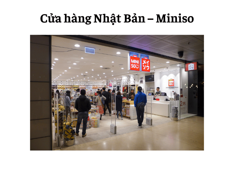 Cửa hàng Nhật Bản – Miniso