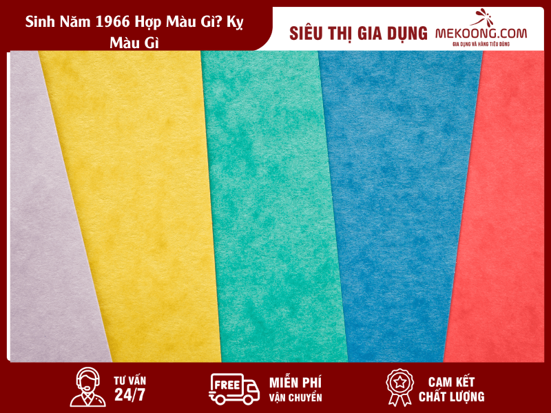 Sinh Nam 1966 Hop Mau Gi Ky Mau Gi Sinh Năm 1966 Hợp Màu Gì_ Kỵ Màu Gì