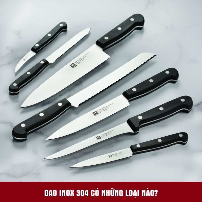 Dao inox 304 có những loại nào Mekoong