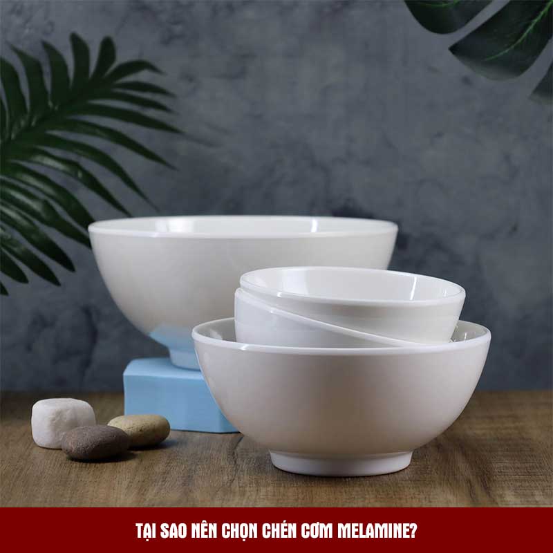 Tại sao nên chọn chén cơm Melamine Mekoong