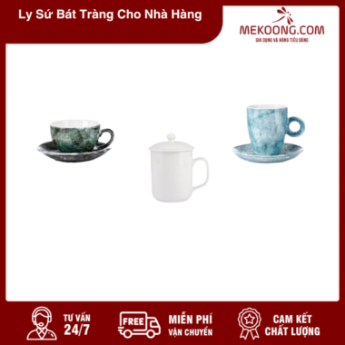 Ly Sứ Bát Tràng Cho Nhà Hàng
