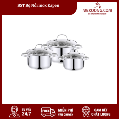 BST Bộ Nồi inox Kapen