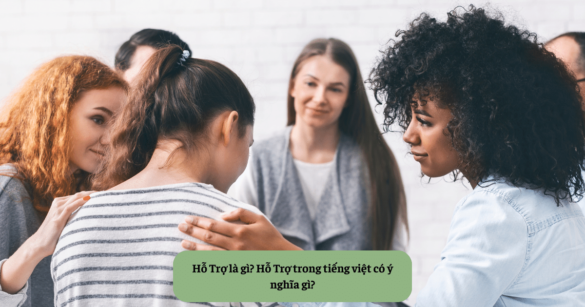 Hỗ Trợ là gì Hỗ Trợ trong tiếng việt có ý nghĩa gì Mekoong