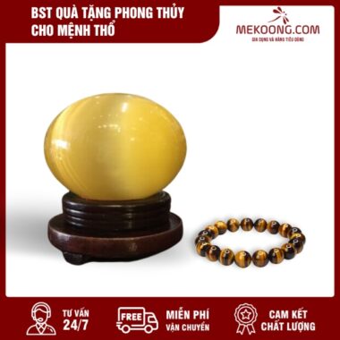 BST Quà Tặng Phong Thủy Cho Mệnh Thổ