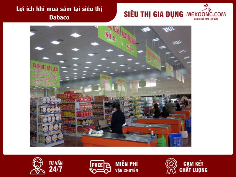 Lợi ích khi mua sắm tại siêu thị Dabaco Mekoong