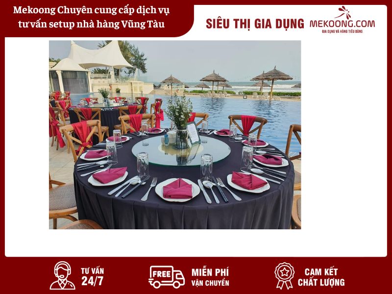 Mekoong Chuyên cung cấp dịch vụ tư vấn setup nhà hàng Vũng Tàu
