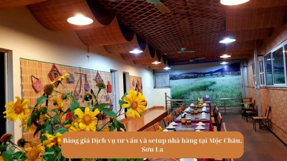 Bảng giá Dịch vụ tư vấn và setup nhà hàng tại Mộc Châu, Sơn La Mekoong