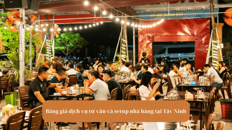 Bảng giá dịch vụ tư vấn và setup nhà hàng tại Tây Ninh Mekoong (1)