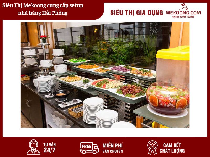 Siêu Thị Mekoong cung cấp setup nhà hàng Hải Phòng