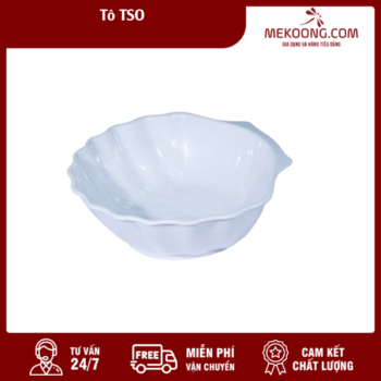 Tô Nhựa TSO Melamine Fataco