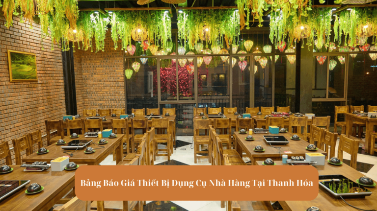 Bảng Báo Giá Thiết Bị Dụng Cụ Nhà Hàng Tại Thanh Hóa mekoong (1)