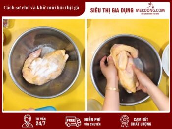 Cách sơ chế và khử mùi hôi thịt gà
