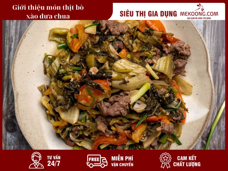 Giới thiệu món thịt bò xào dưa chua_Mekoong