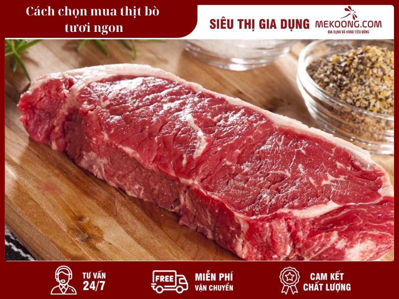Cách chọn mua thịt bò tươi ngon_Mekoong