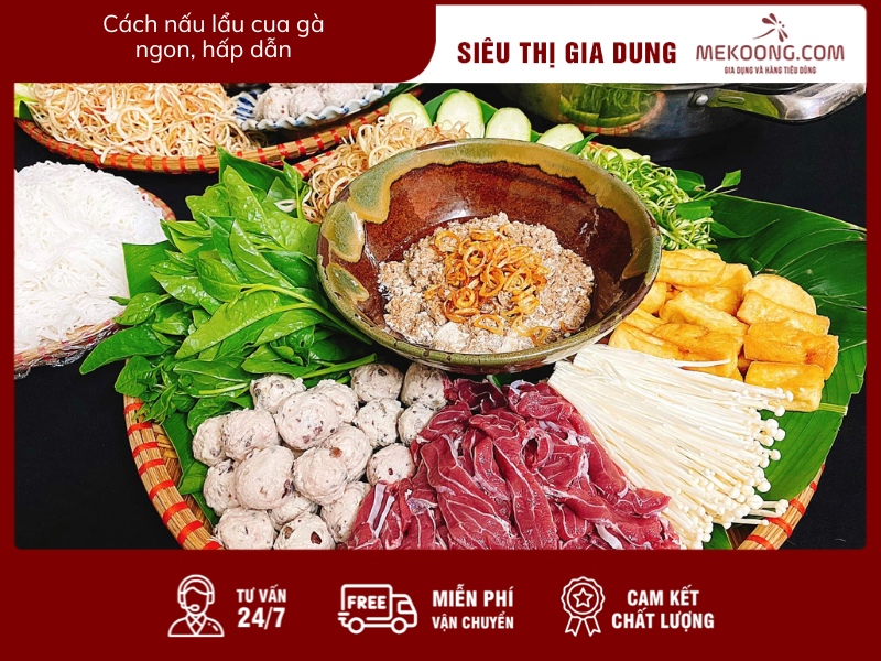 Cách nấu lẩu cua gà ngon, hấp dẫn