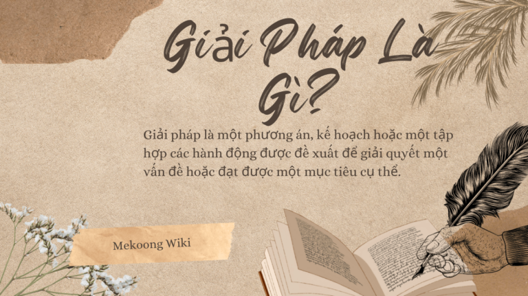 Giải Pháp Là Gì mới Mekoong (1)