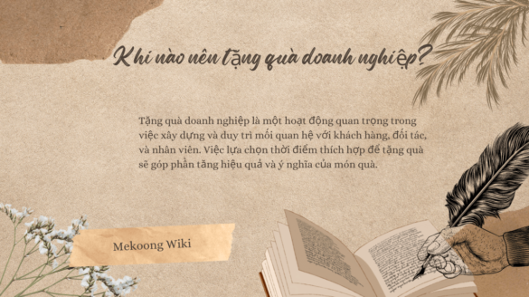 Khi nào nên tặng quà doanh nghiệp?