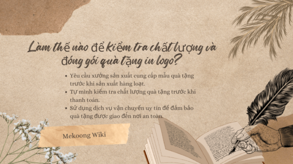 Làm thế nào để kiểm tra chất lượng và đóng gói quà tặng in logo?