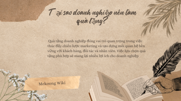 Tại sao doanh nghiệp nên làm quà tặng Mekoong (1)