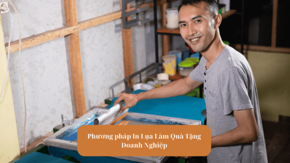 Phương pháp In Lụa Làm Quà Tặng Doanh Nghiệp mekoong (1)