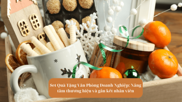 Set Quà Tặng Văn Phòng Doanh Nghiệp Nâng tầm thương hiệu và gắn kết nhân viên Mekoong (1)