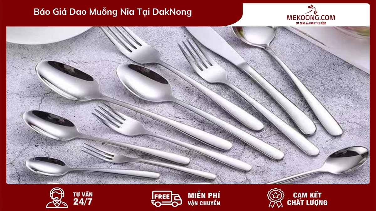 AVT Báo giá dao muỗng nĩa tại DakNong mekoong